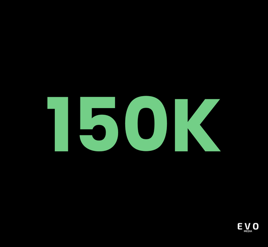 150K Package (EVO Media)